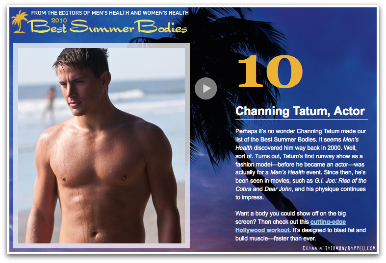 channing tatum body stats. IN THE PRESS: Channing Tatum Makes Men's Health Magazine's Top 10 Best 